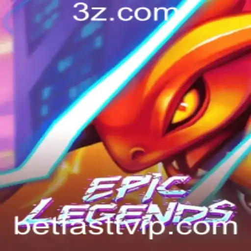 EpicLegends: Mergulhando no Universo de Apostas com Betfastt